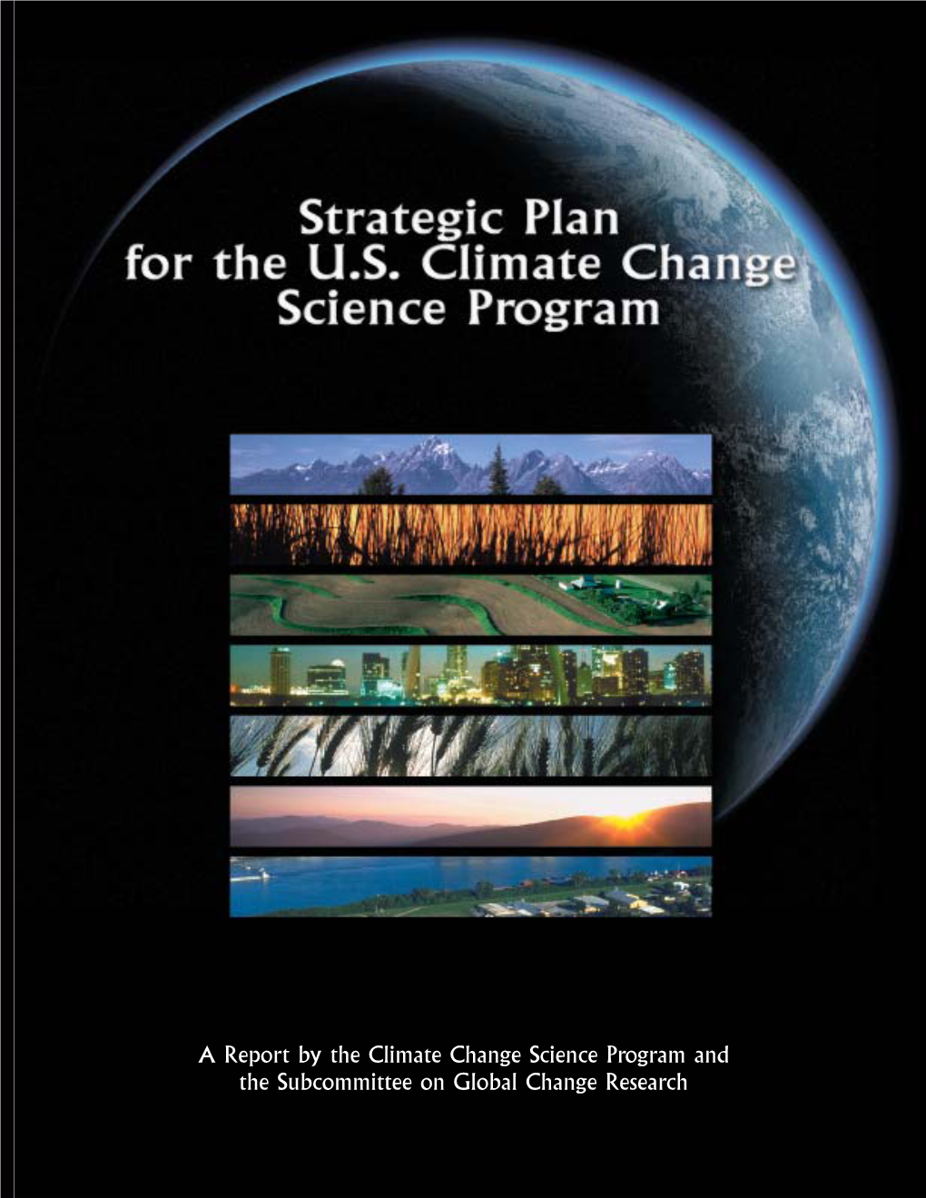 Strategic Plan of the US Climate Change Science Program