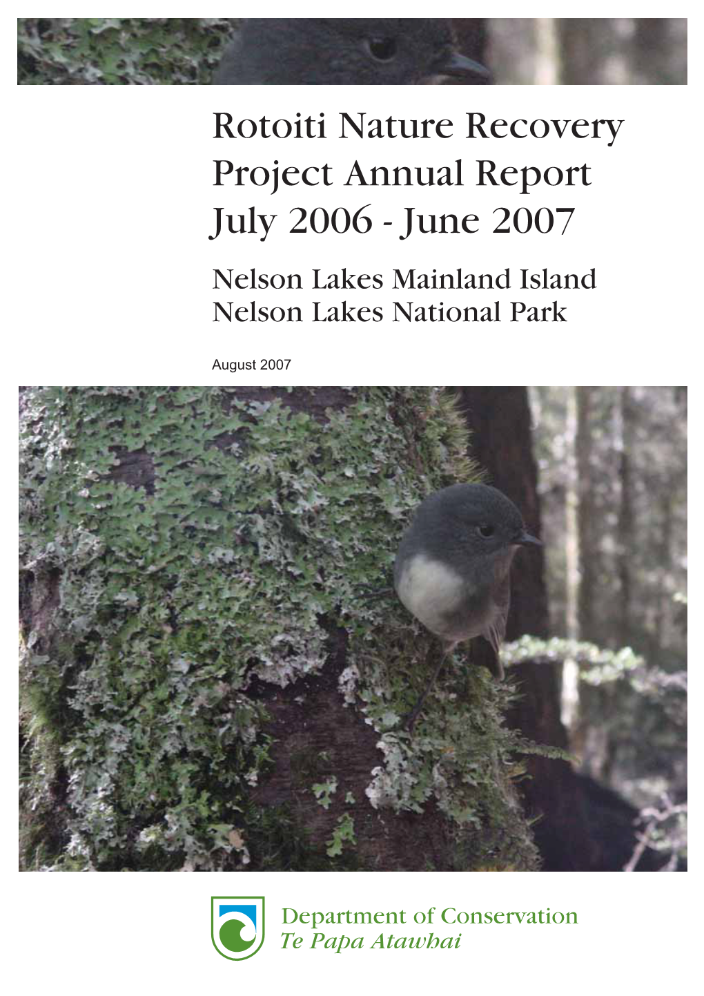 Rotoiti Nature Recovery Project Annual Report 2006/07