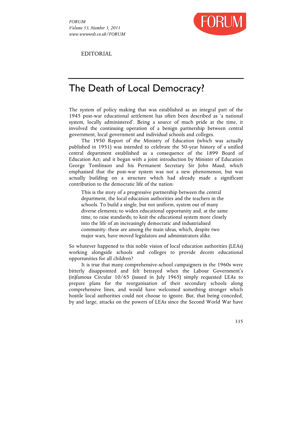 The Death of Local Democracy?