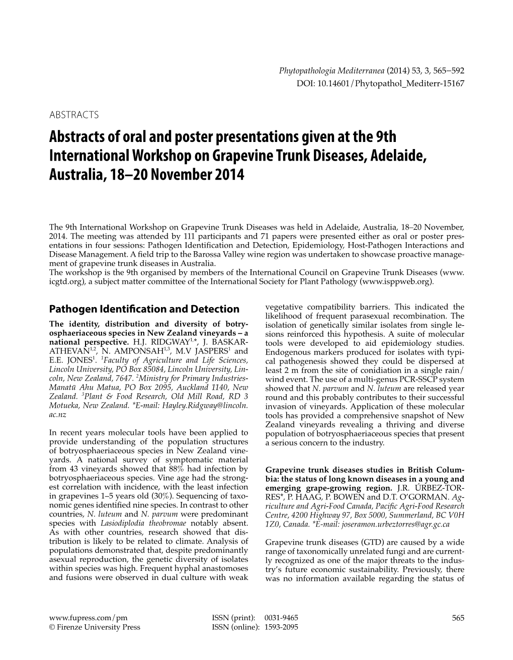 Abstracts of Oral and Poster Presentations Given at the 9Th International Workshop on Grapevine Trunk Diseases, Adelaide, Australia, 18–20 November 2014