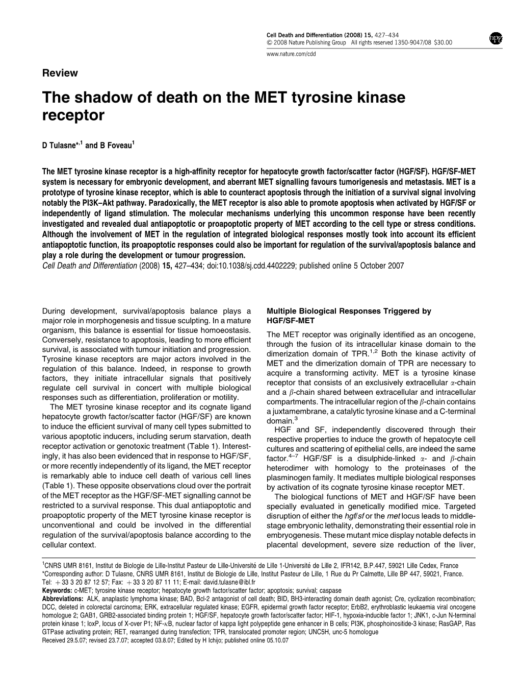 The Shadow of Death on the MET Tyrosine Kinase Receptor