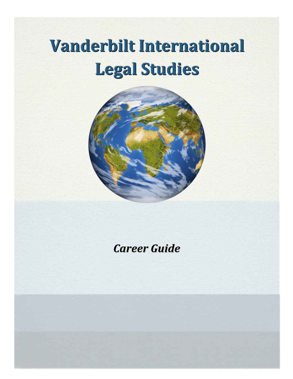 Vanderbilt International Legal Studies Career Guide