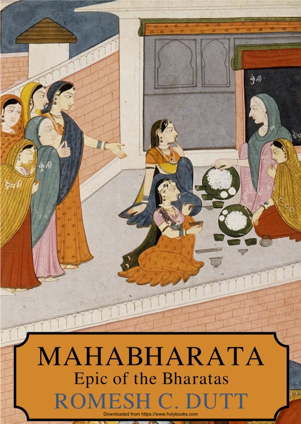 Mahabharata Epic of the Bharatas