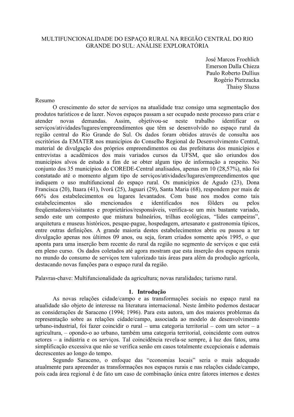 Multifuncionalidade Do Espaço Rural Na Região Central Do Rio Grande Do Sul: Análise Exploratória