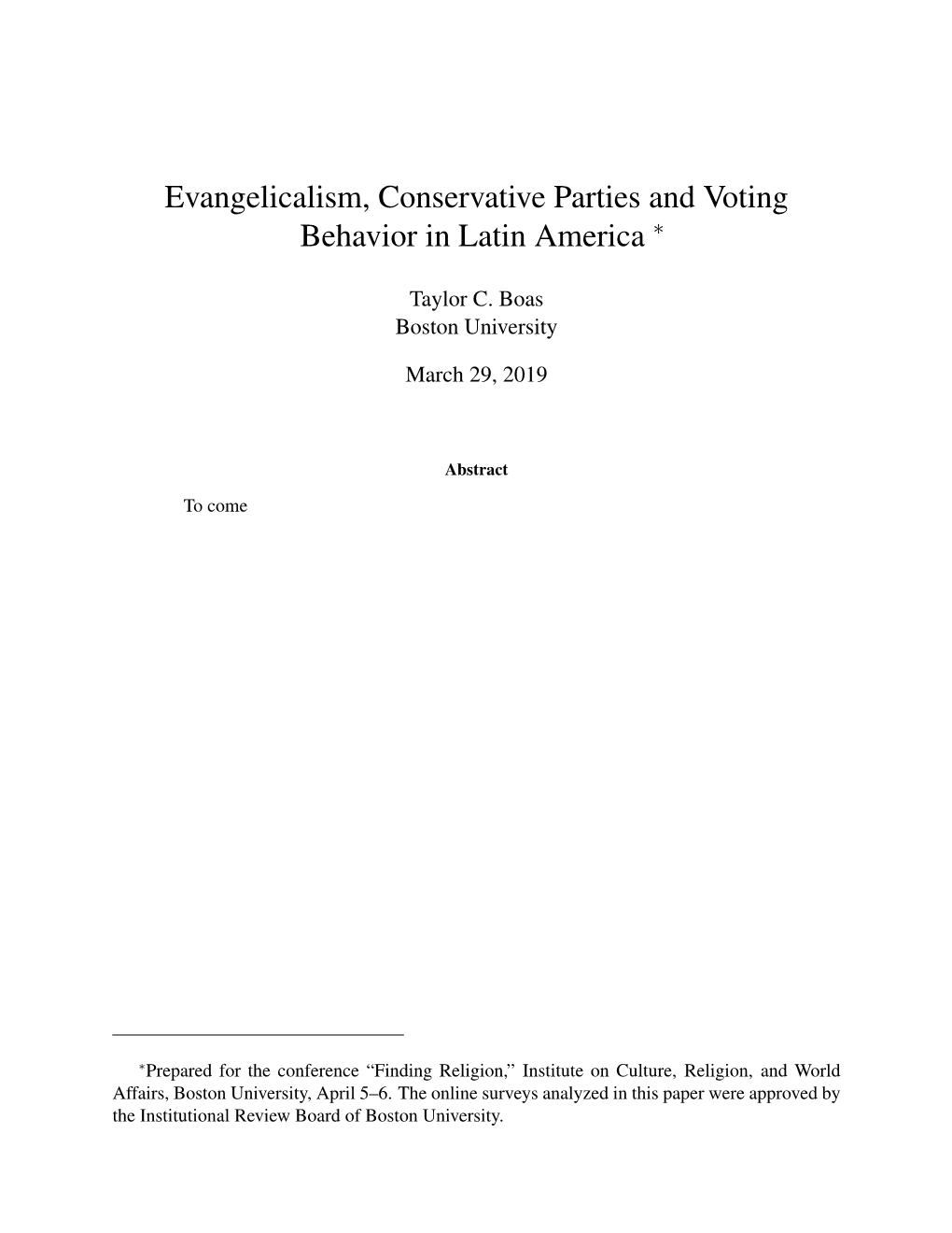 Evangelicalism, Conservative Parties and Voting Behavior in Latin America ∗