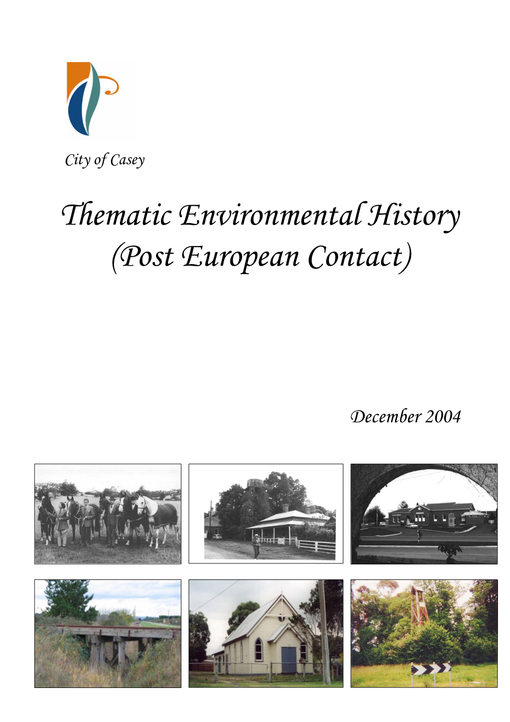 Thematic Environmental History (Post European Contact)