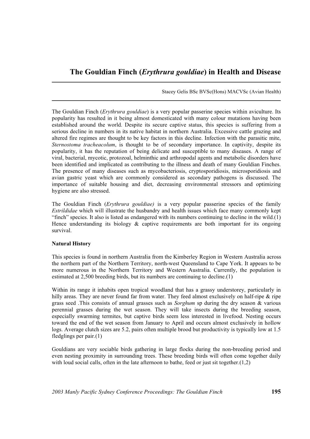 The Gouldian Finch (Erythrura Gouldiae) in Health and Disease