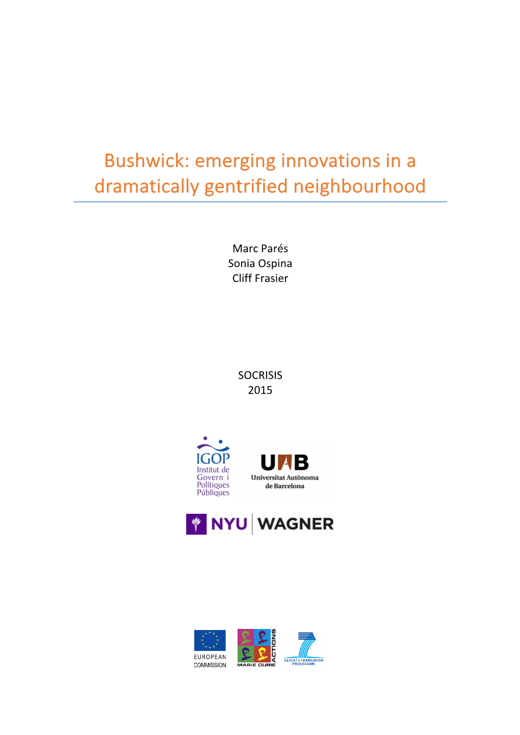 Bushwick: Emerging Innovations in a Dramatically Gentrified Neighbourhood