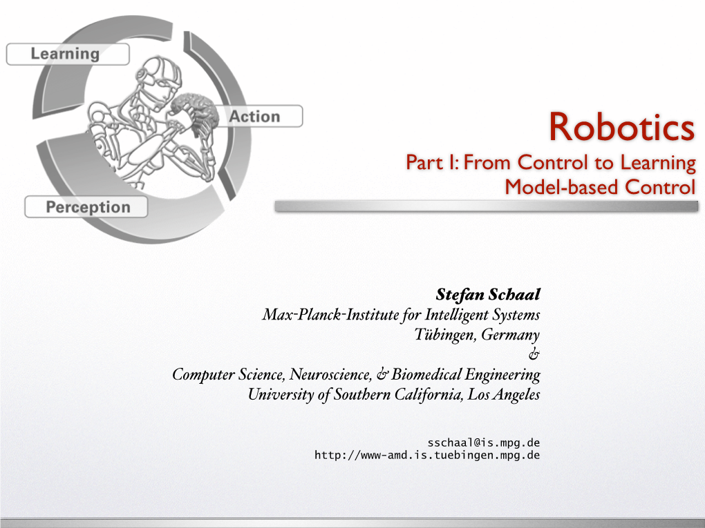 Robotics Part I: from Control to Learning Model-Based Control