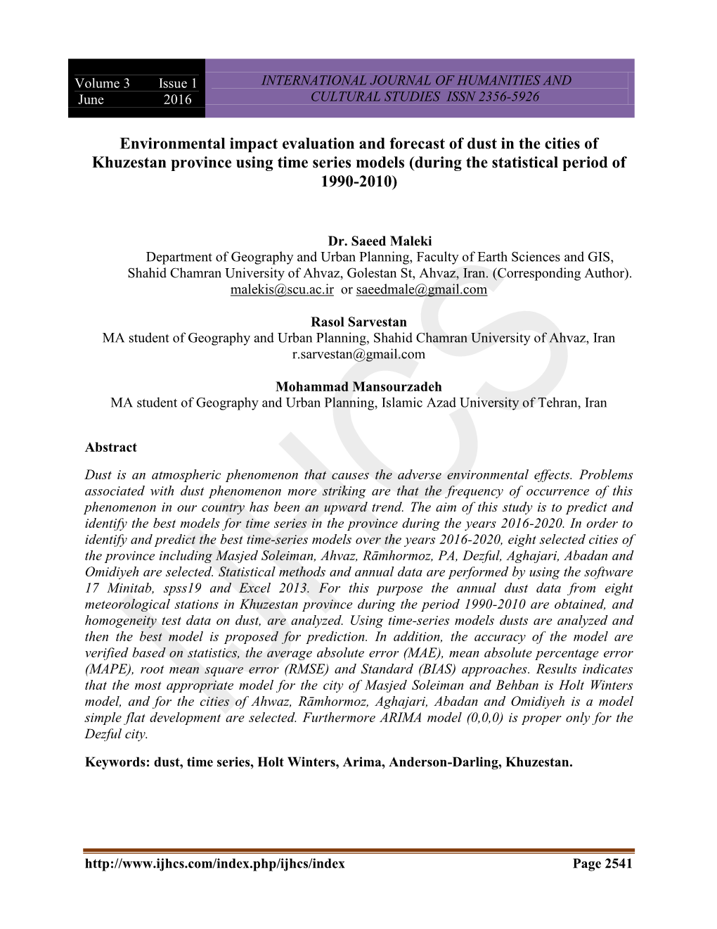 Environmental Impact Evaluation and Forecast of Dust in the Cities of Khuzestan Province Using Time Series Models (During the Statistical Period of 1990-2010)