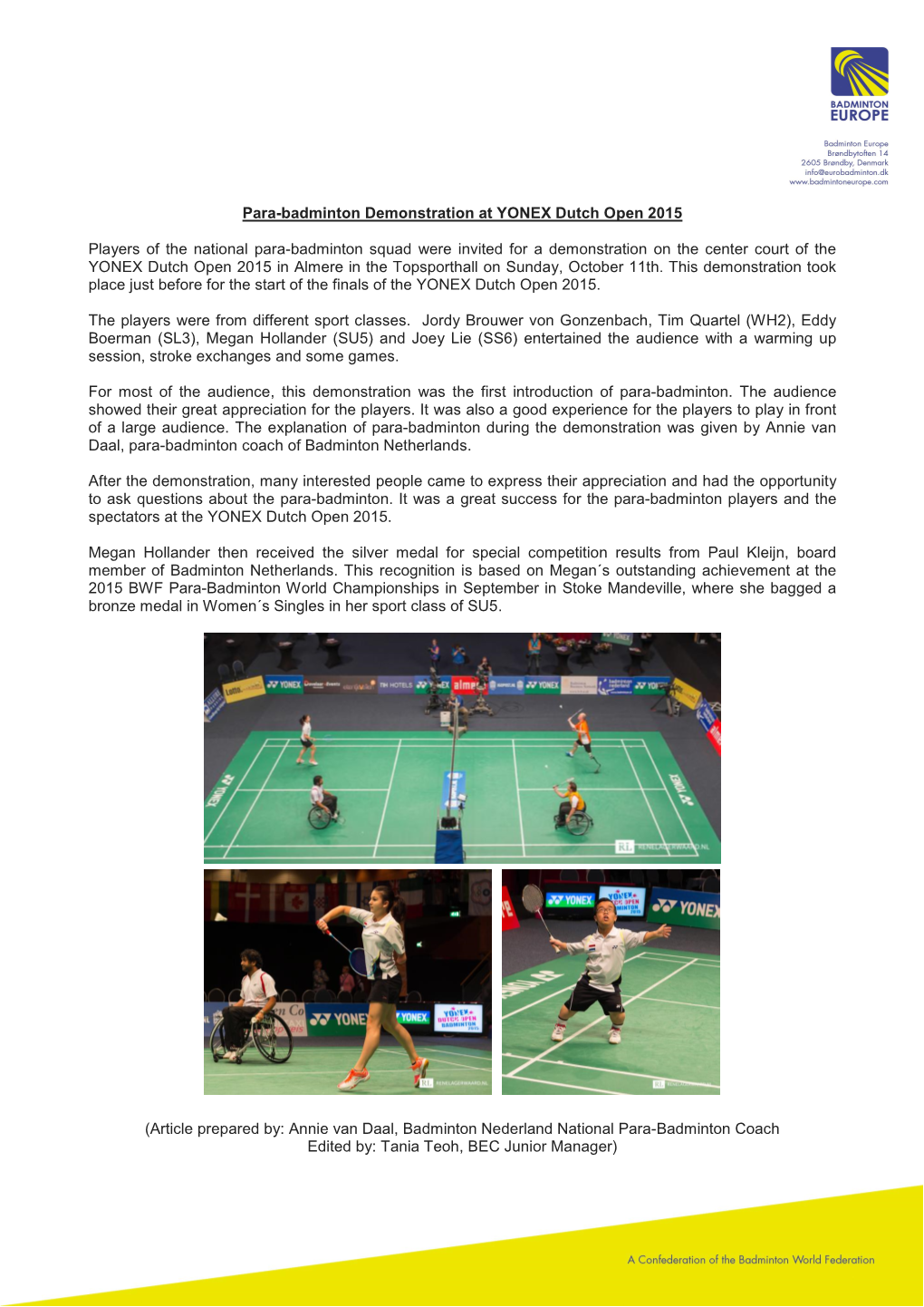 Badminton Nederland National Para-Badminton Coach Edited By: Tania Teoh, BEC Junior Manager)