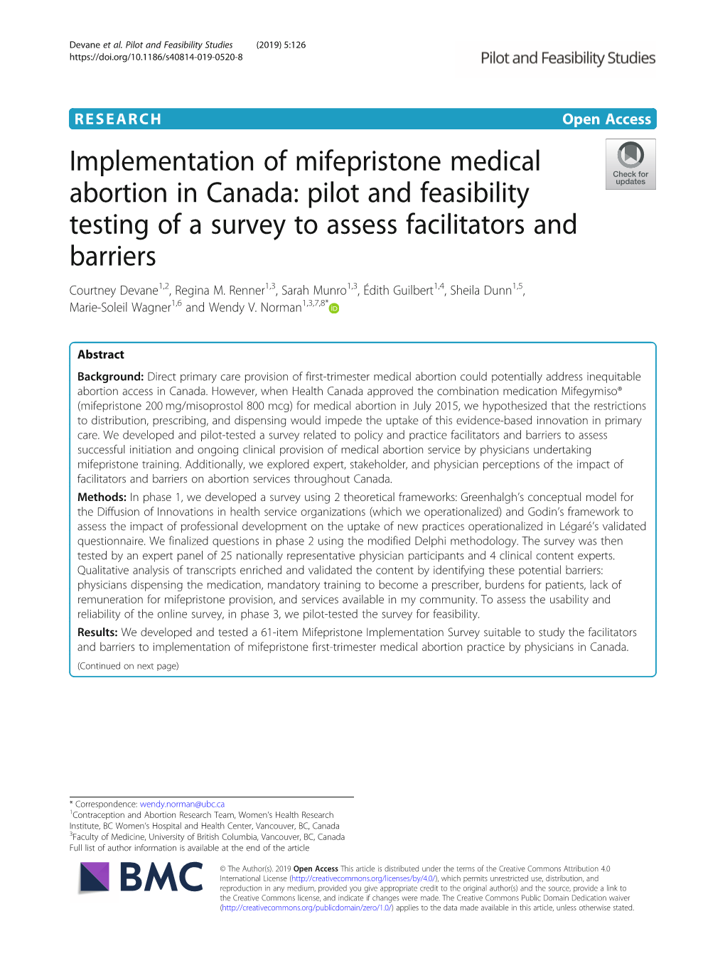 Implementation of Mifepristone Medical Abortion in Canada: Pilot and Feasibility Testing of a Survey to Assess Facilitators and Barriers Courtney Devane1,2, Regina M