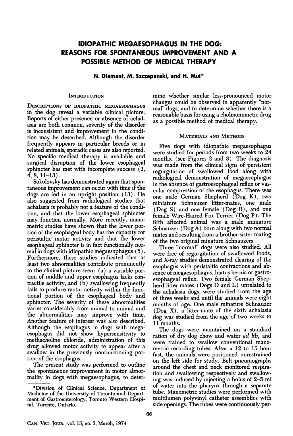 Idiopathic Megaesophagus in the Dog: Reasons for Spontaneous Improvement and a Possible Method of Medical Therapy N