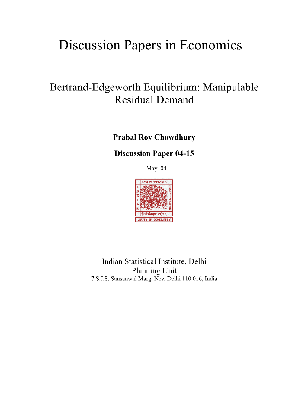 Bertrand-Edgeworth Equilibrium: Manipulable Residual Demand