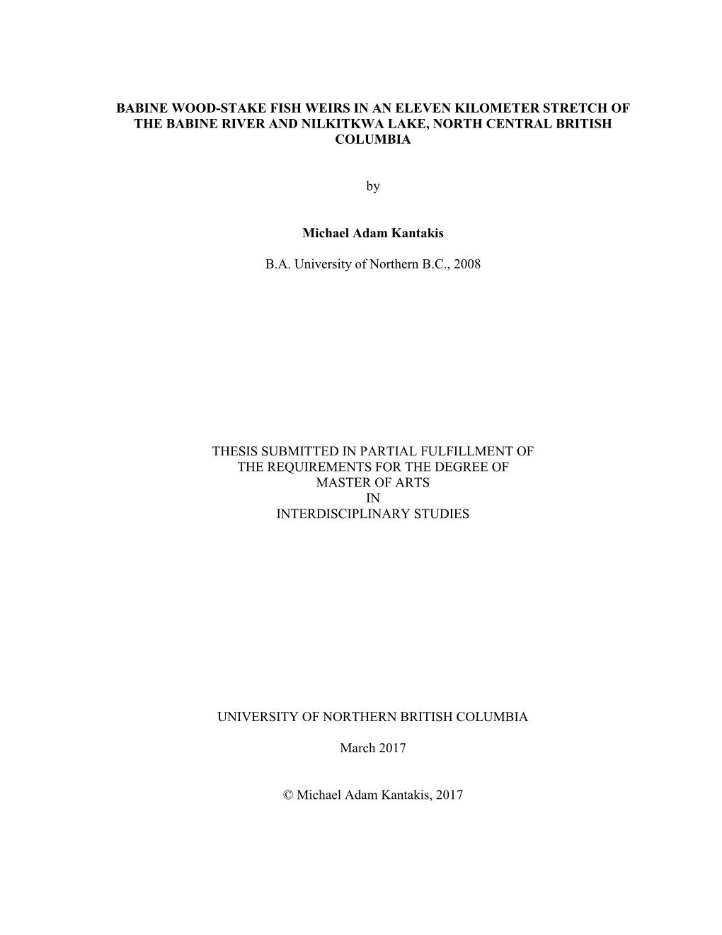 Babine Wood-Stake Fish Weirs in an Eleven Kilometer Stretch of the Babine River and Nilkitkwa Lake, North Central British Columbia