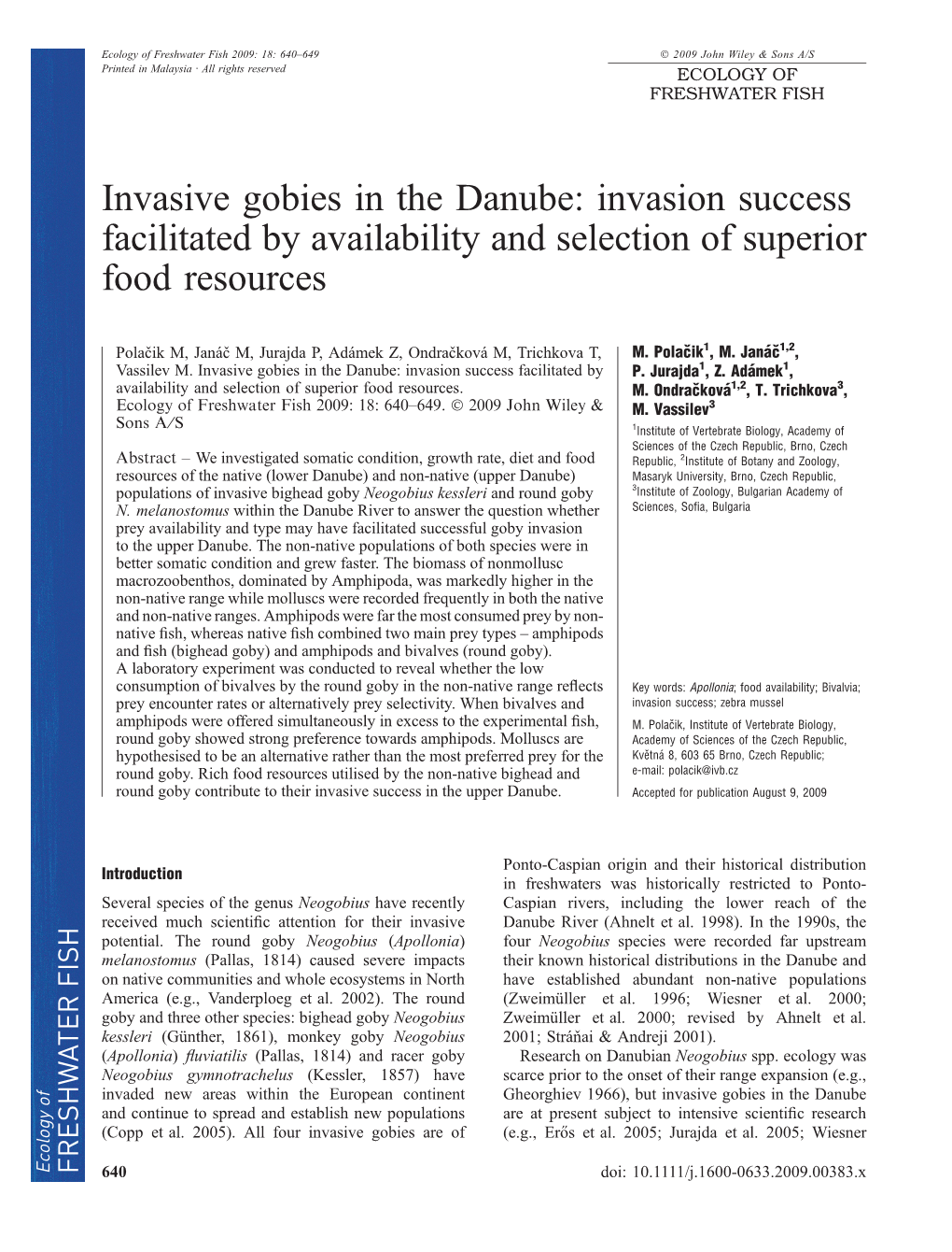 Invasive Gobies in the Danube: Invasion Success Facilitated by Availability and Selection of Superior Food Resources