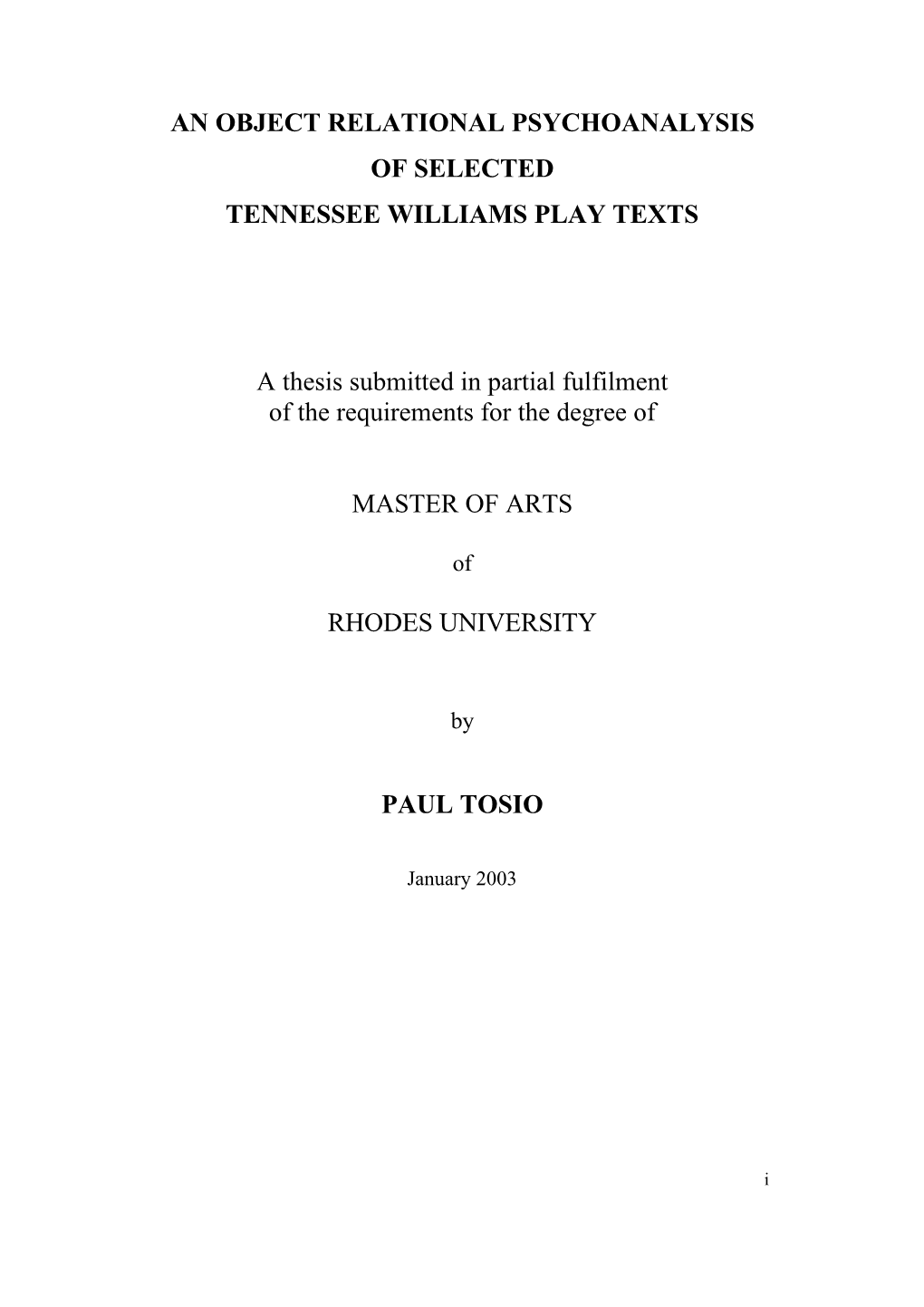 An Object Relational Psychoanalysis of Selected Tennessee Williams Play Texts