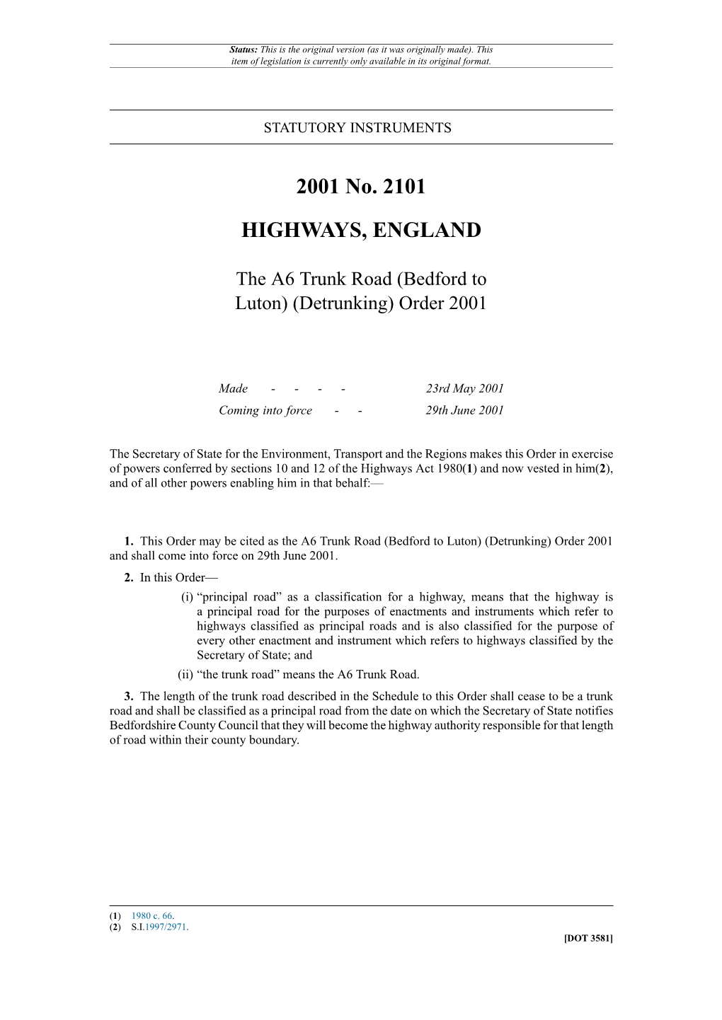 The A6 Trunk Road (Bedford to Luton) (Detrunking) Order 2001