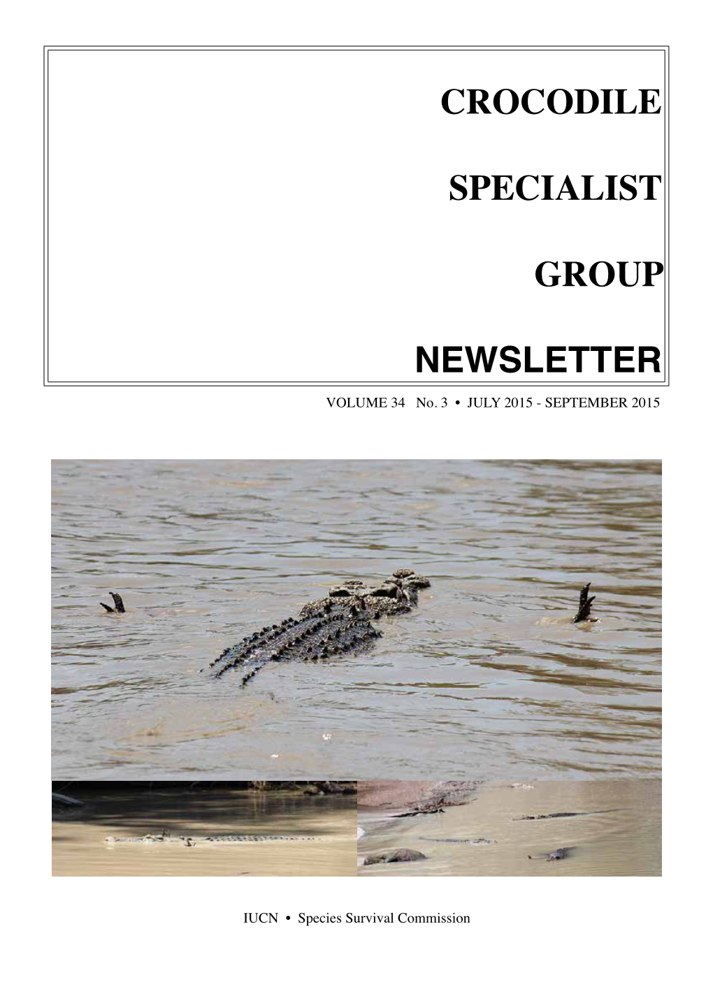 CROCODILE Specialist Group of the Species Survival Commission (SSC) of the IUCN (International Union for Conservation of Nature)