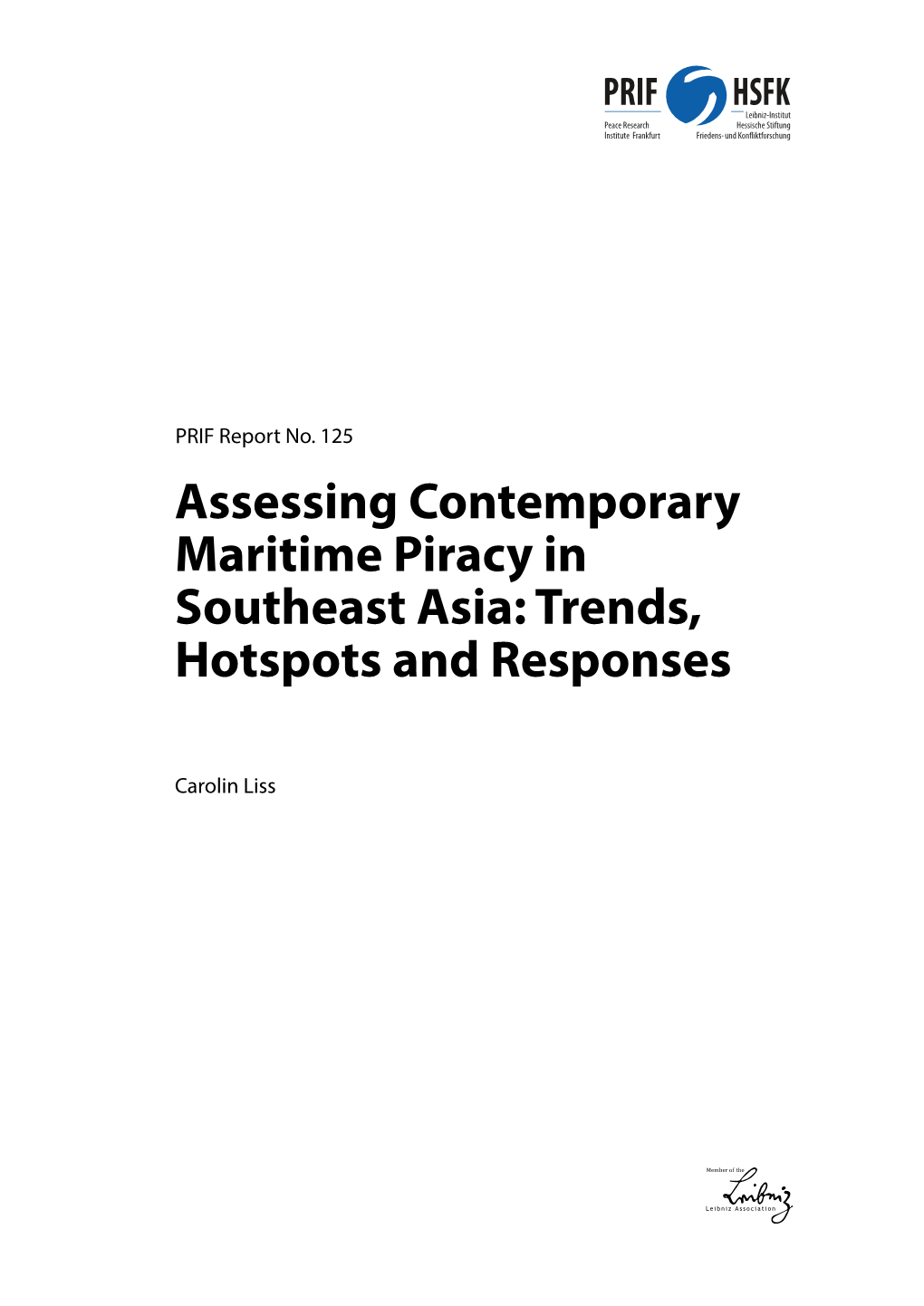Assessing Contemporary Maritime Piracy in Southeast Asia: Trends, Hotspots and Responses