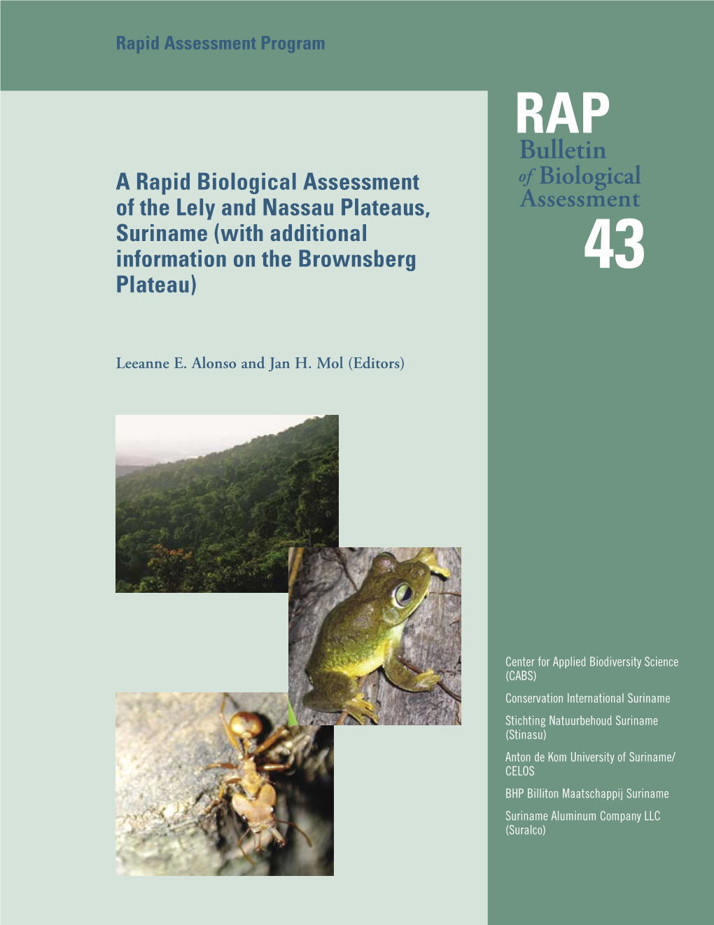 A Rapid Biological Assessment of the Lely and Nassau Plateaus, Suriname (With Additional Information on the Brownsberg Plateau)