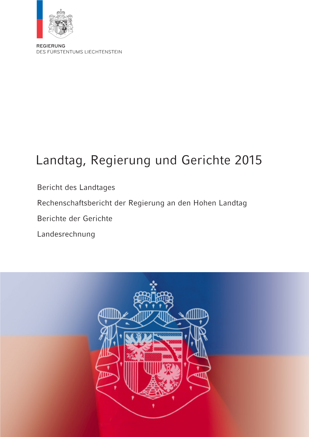 Landtag, Regierung Und Gerichte 2015