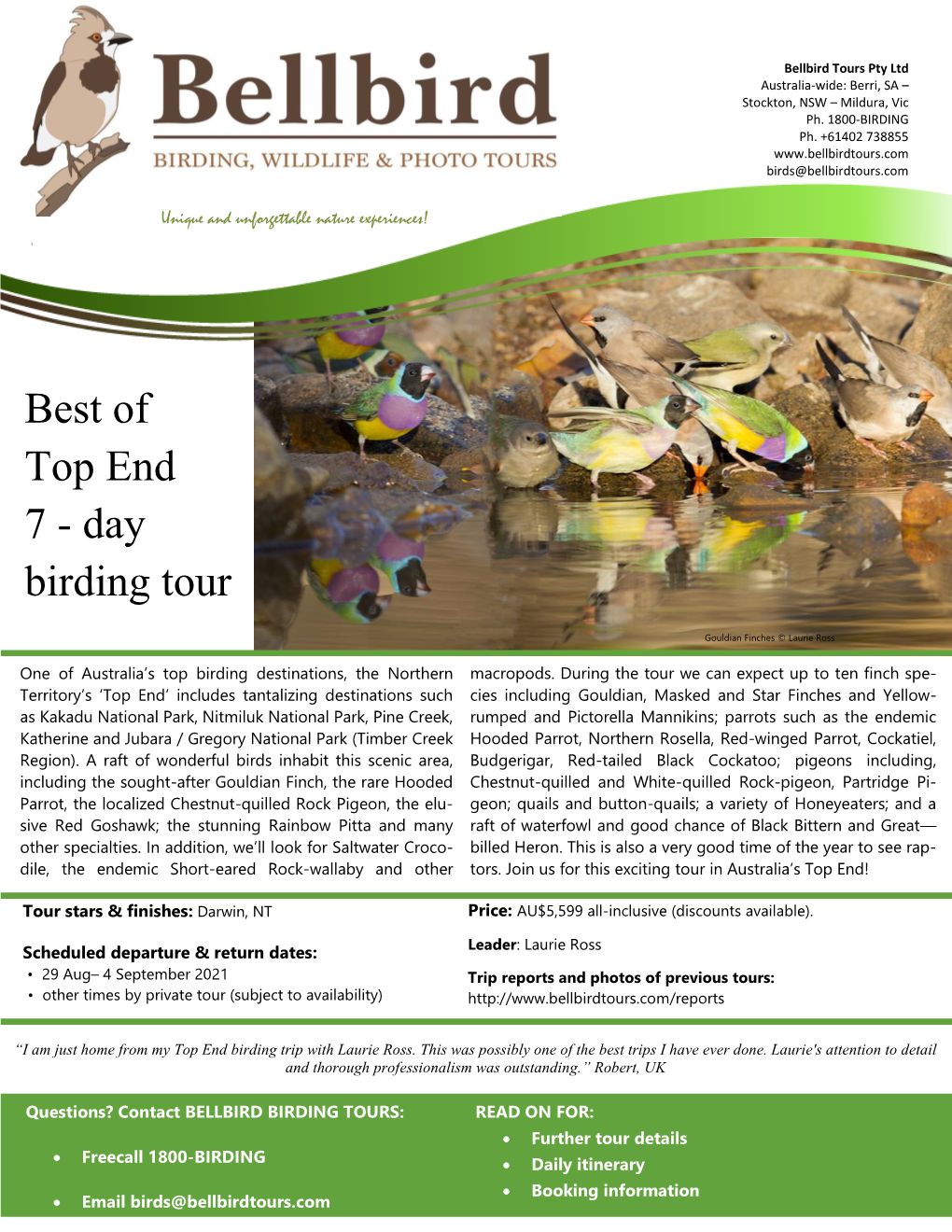 Best of Top End 7-Day Birding Tour Bellbird Tours Pty Ltd Australia-Wide: Berri, SA – Stockton, NSW – Mildura, Vic Ph