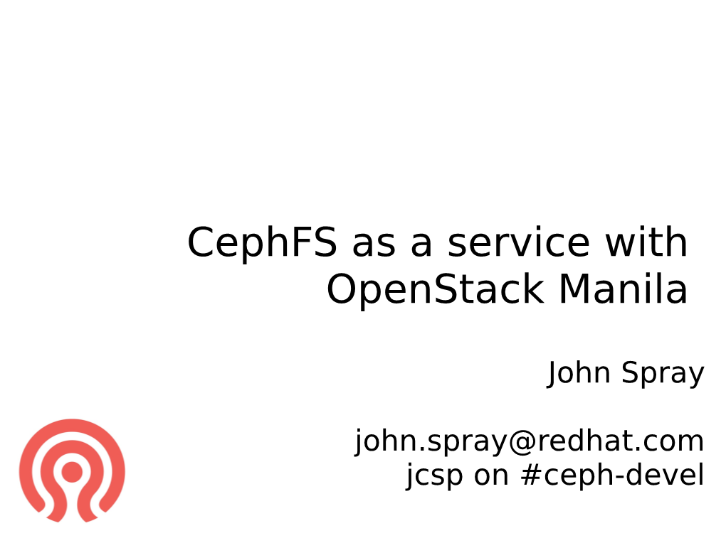 Cephfs As a Service with Openstack Manila