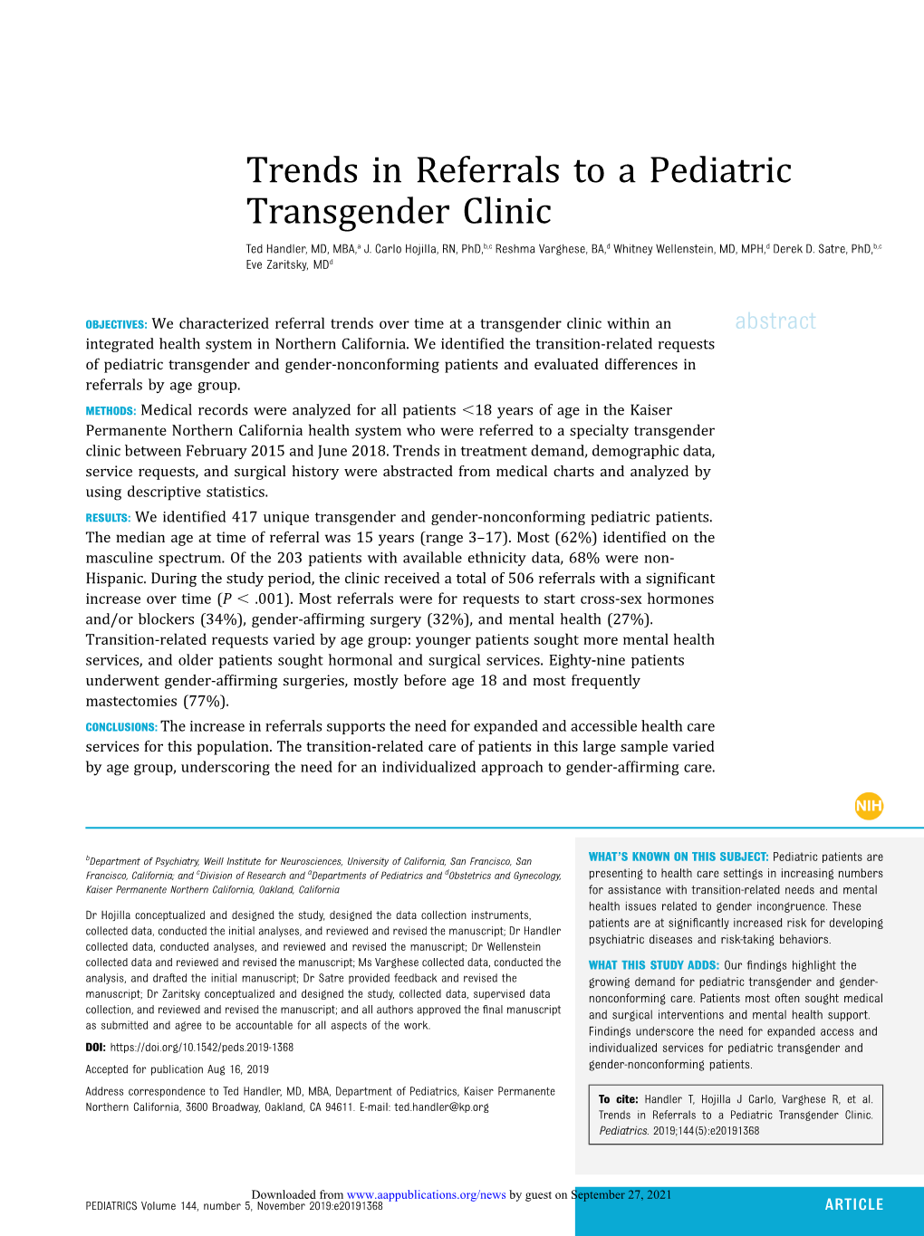 Trends in Referrals to a Pediatric Transgender Clinic Ted Handler, MD, MBA,A J