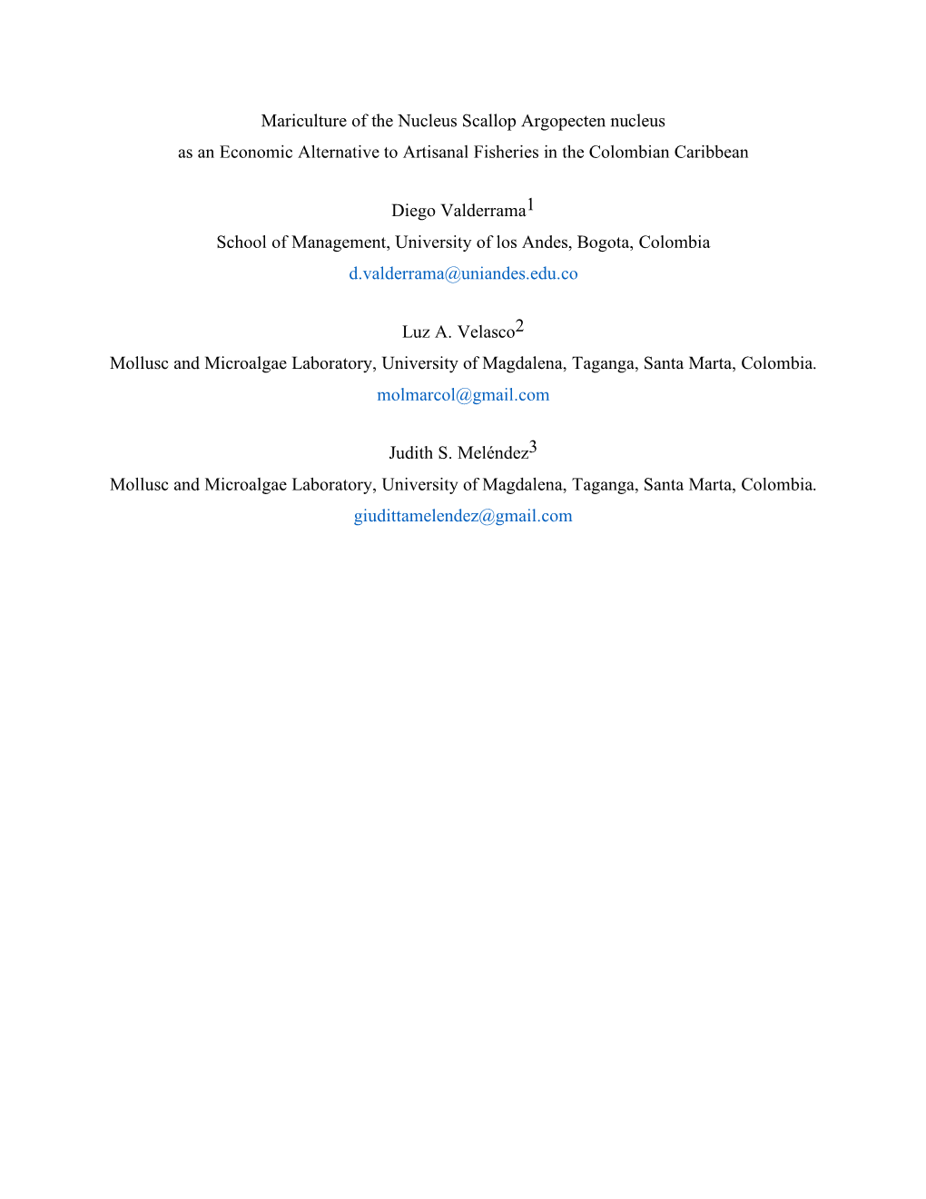 Mariculture of the Nucleus Scallop Argopecten Nucleus As an Economic Alternative to Artisanal Fisheries in the Colombian Caribbean