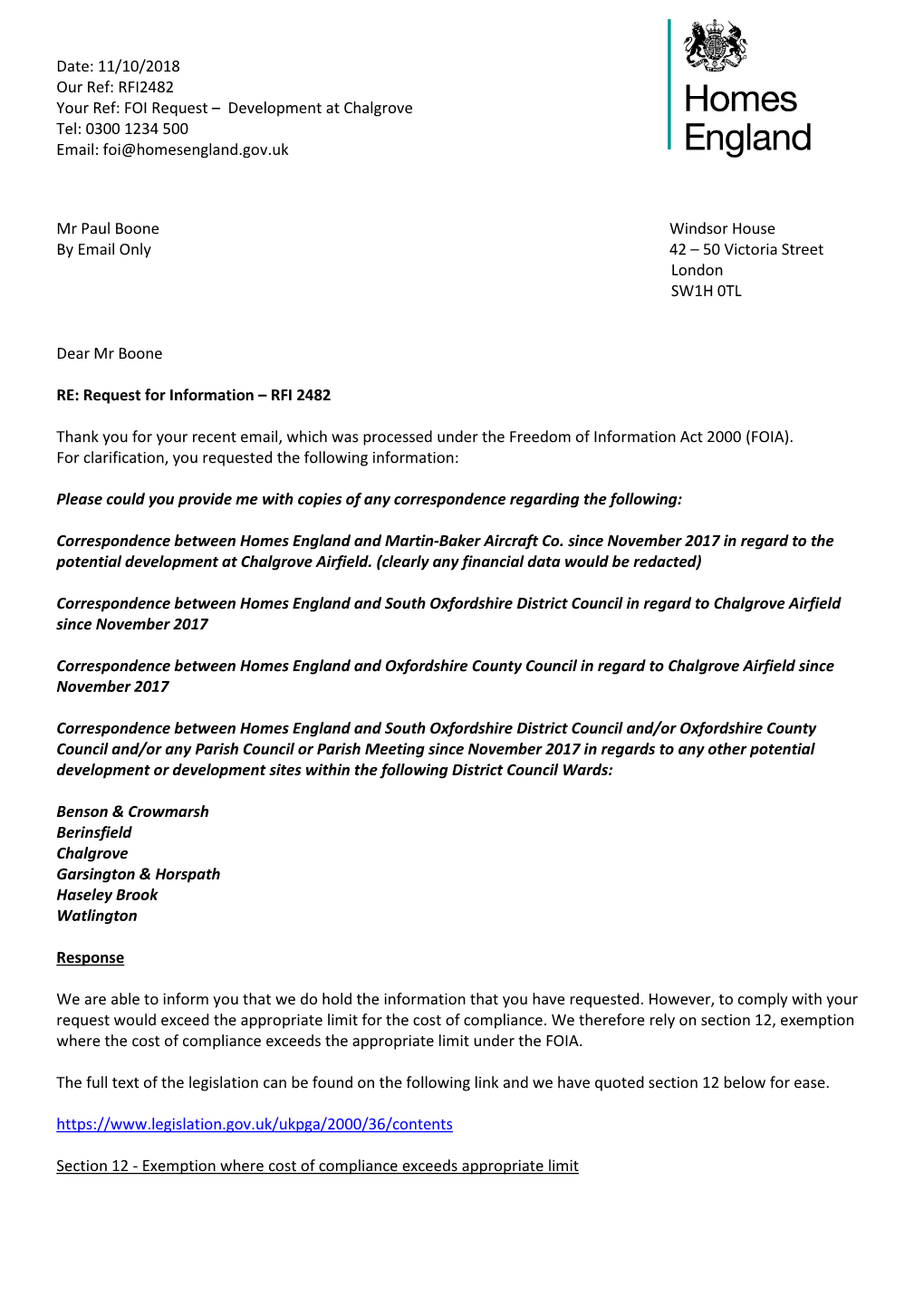 Date: 11/10/2018 Our Ref: RFI2482 Your Ref: FOI Request – Development at Chalgrove Tel: 0300 1234 500 Email: Foi@Homesengland.Gov.Uk