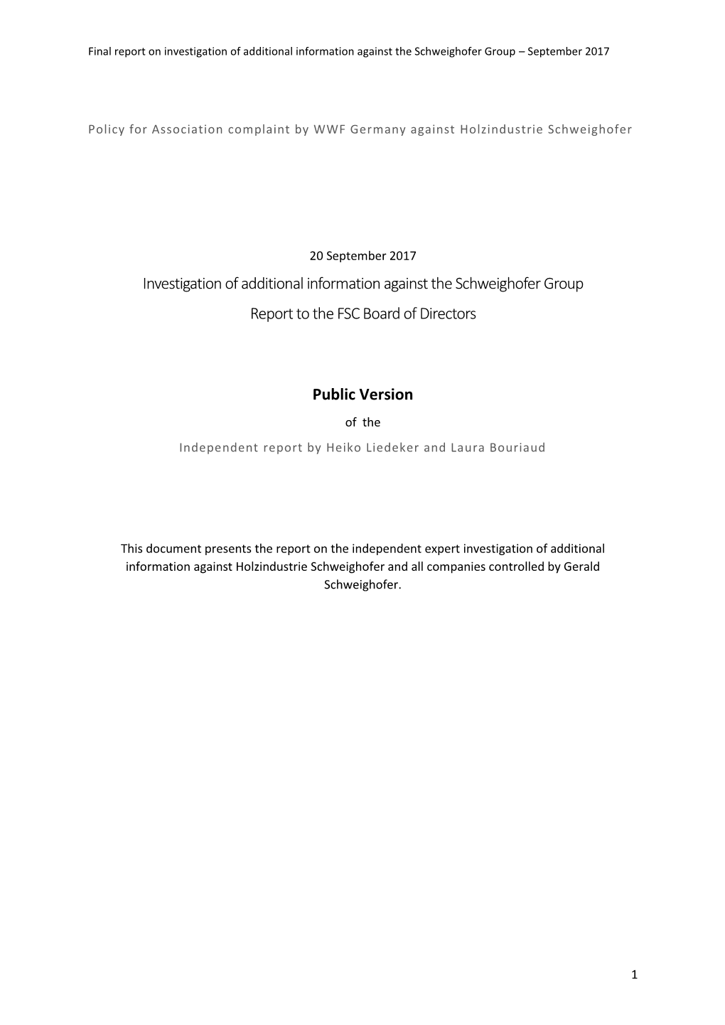 Investigation of Additional Information Against the Schweighofer Group – September 2017