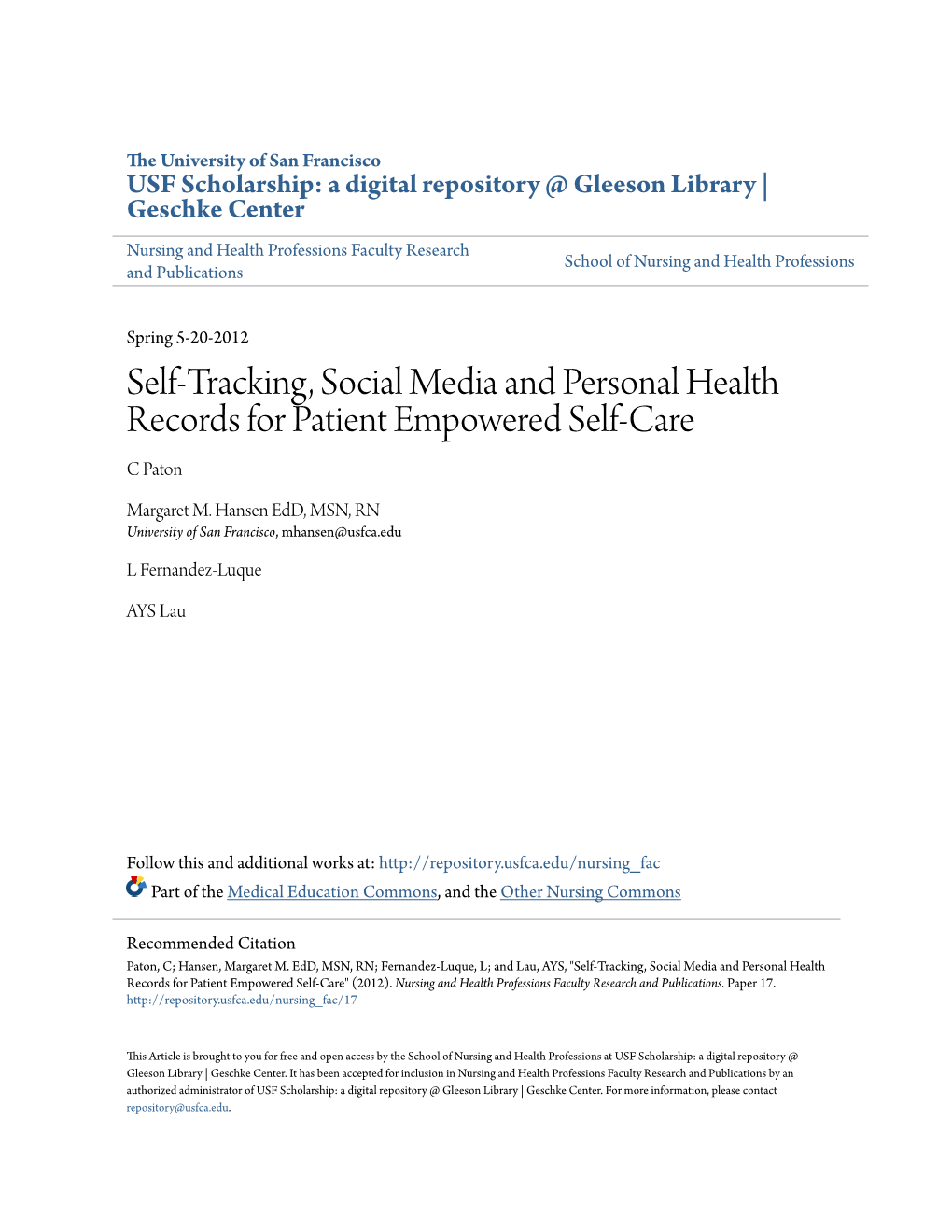 Self-Tracking, Social Media and Personal Health Records for Patient Empowered Self-Care C Paton
