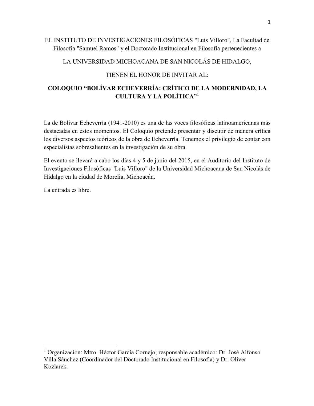 "Luis Villoro", La Facultad De Filosofía "Samuel Ramos" Y El Doctorado Institucional En Filosofía Pertenecientes A