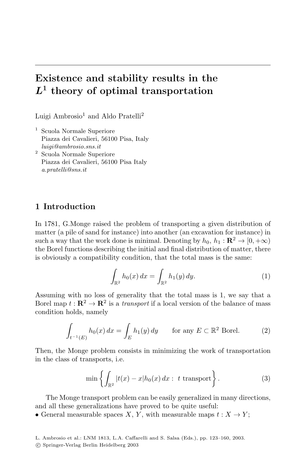 Existence and Stability Results in the L1 Theory of Optimal Transportation