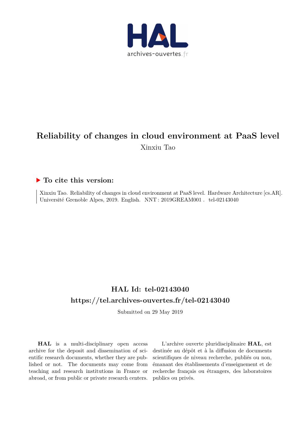 Reliability of Changes in Cloud Environment at Paas Level Xinxiu Tao