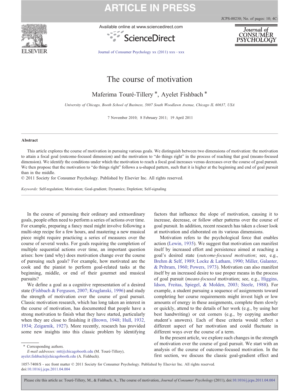 The Course of Motivation ⁎ ⁎ Maferima Touré-Tillery , Ayelet Fishbach