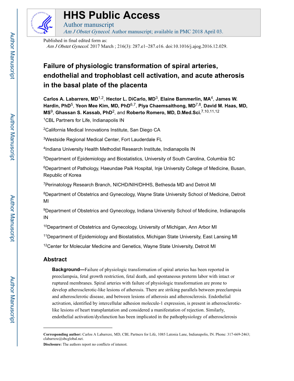 Failure of Physiologic Transformation of Spiral Arteries, Endothelial and Trophoblast Cell Activation, and Acute Atherosis in the Basal Plate of the Placenta