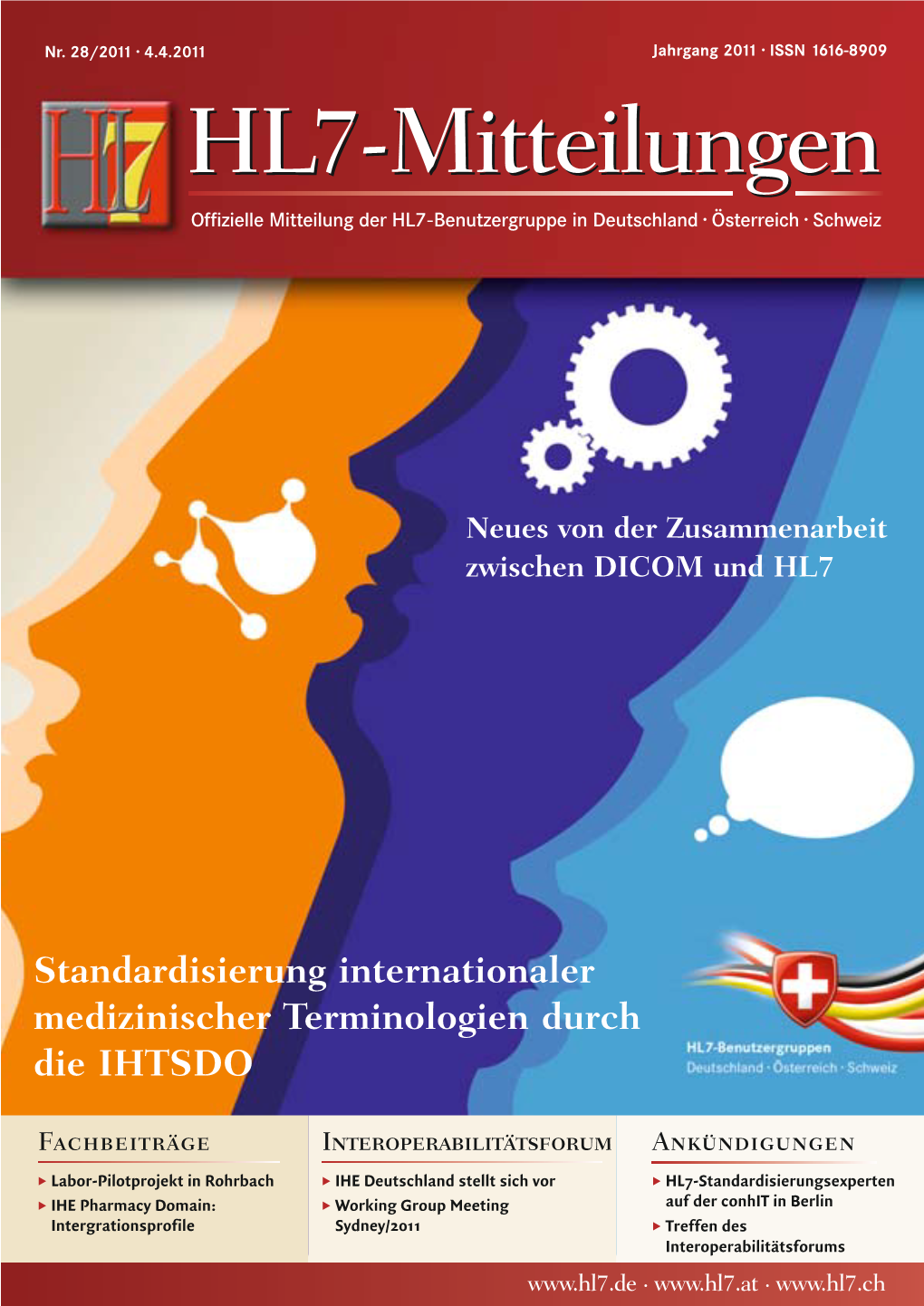 HL7-Mitteilungenhl7-Mitteilungen Offizielle Mitteilung Der HL7-Benutzergruppe in Deutschland · Österreich · Schweiz