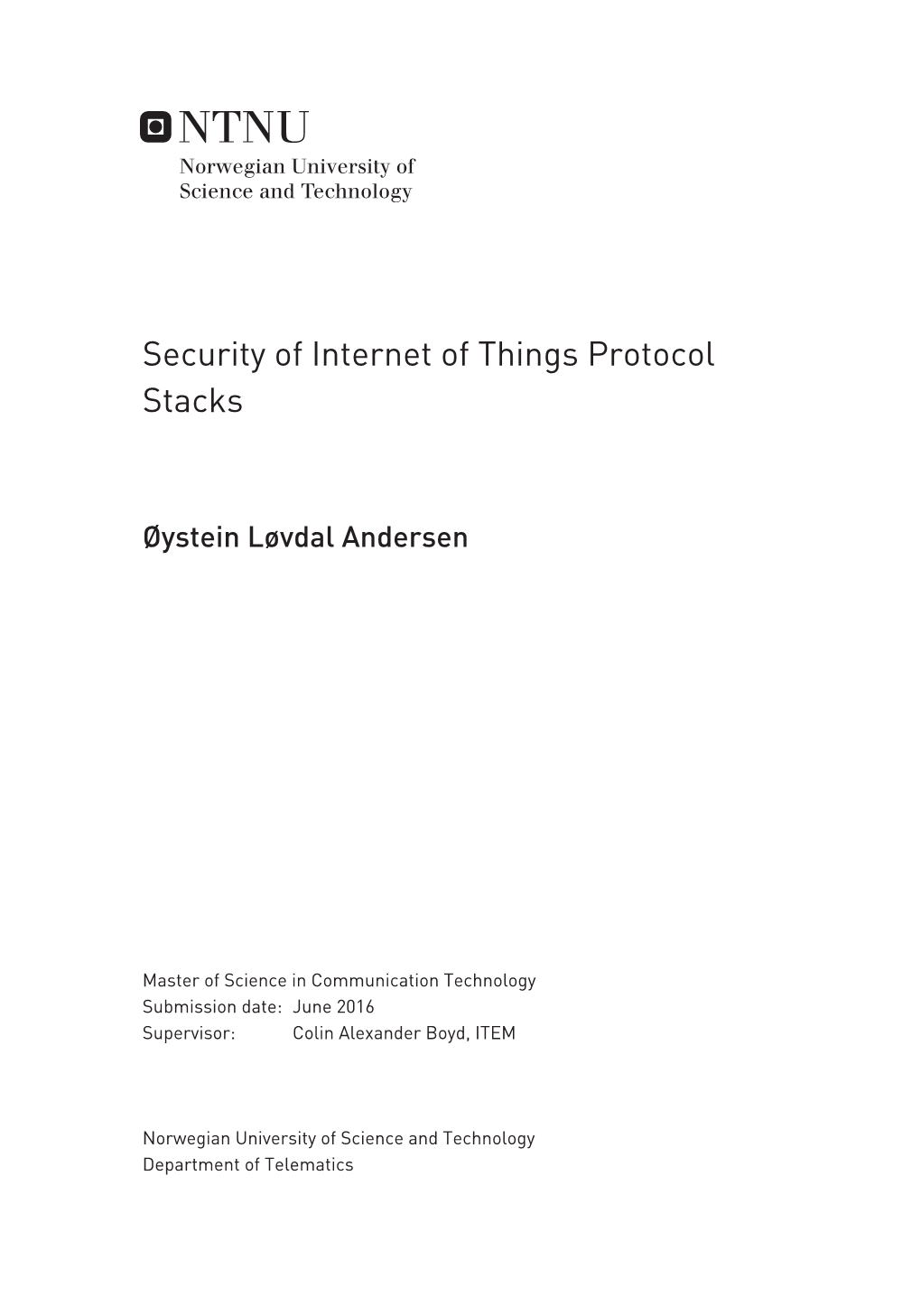 Security of Internet of Things Protocol Stacks