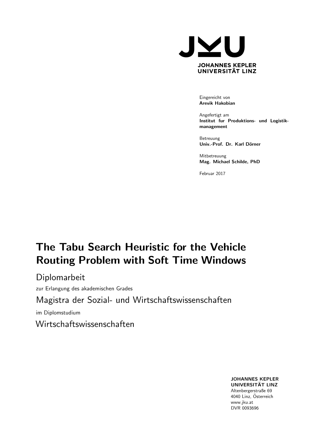 The Tabu Search Heuristic for the Vehicle Routing Problem with Soft