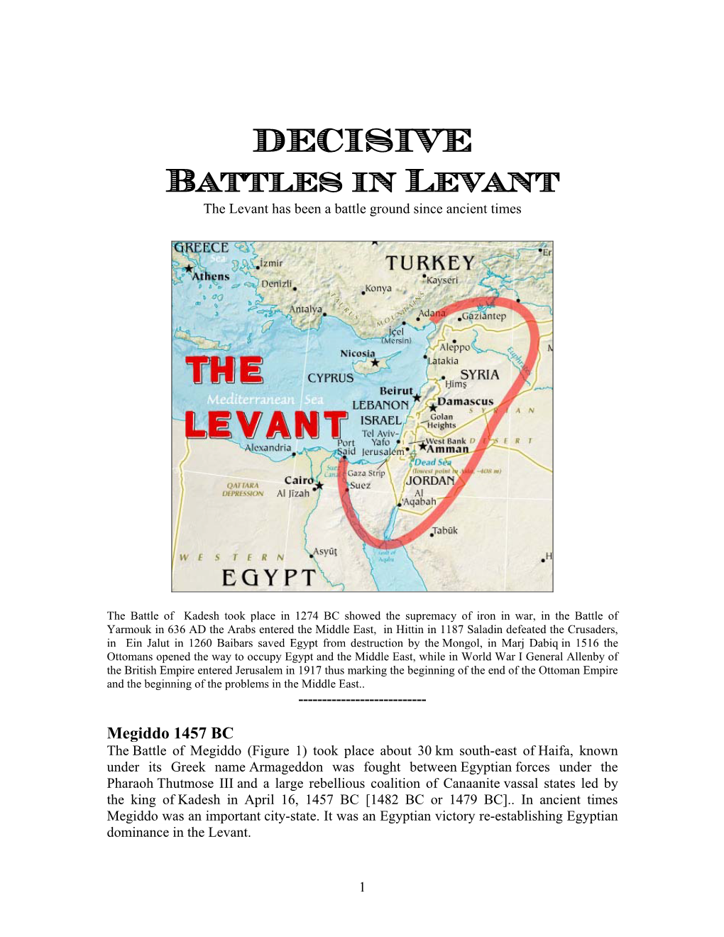 DECISIVE Battles in Levant the Levant Has Been a Battle Ground Since Ancient Times