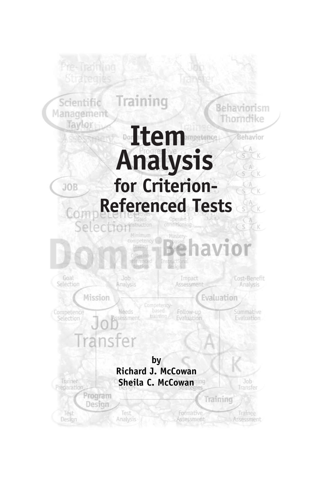 Item Analysis for Criterion- Referenced Tests
