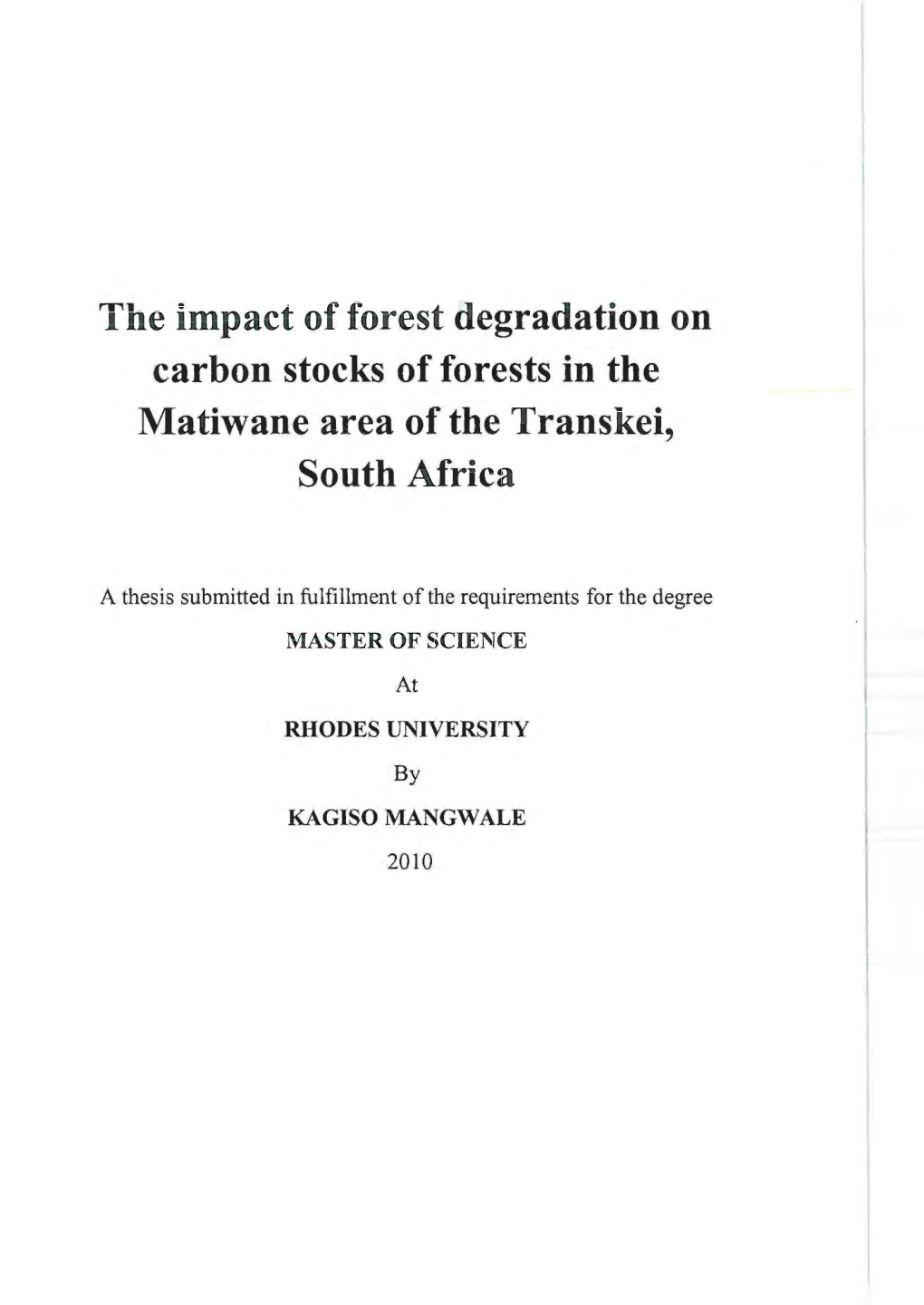 The Impact of Forest Degradation on Carbon Stocks of Forests in the Matiwane Area of the Transkei, South Africa