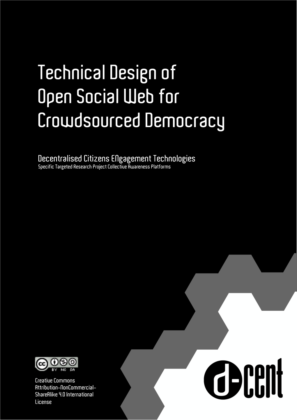 Technical Design of Open Social Web for Crowdsourced Democracy