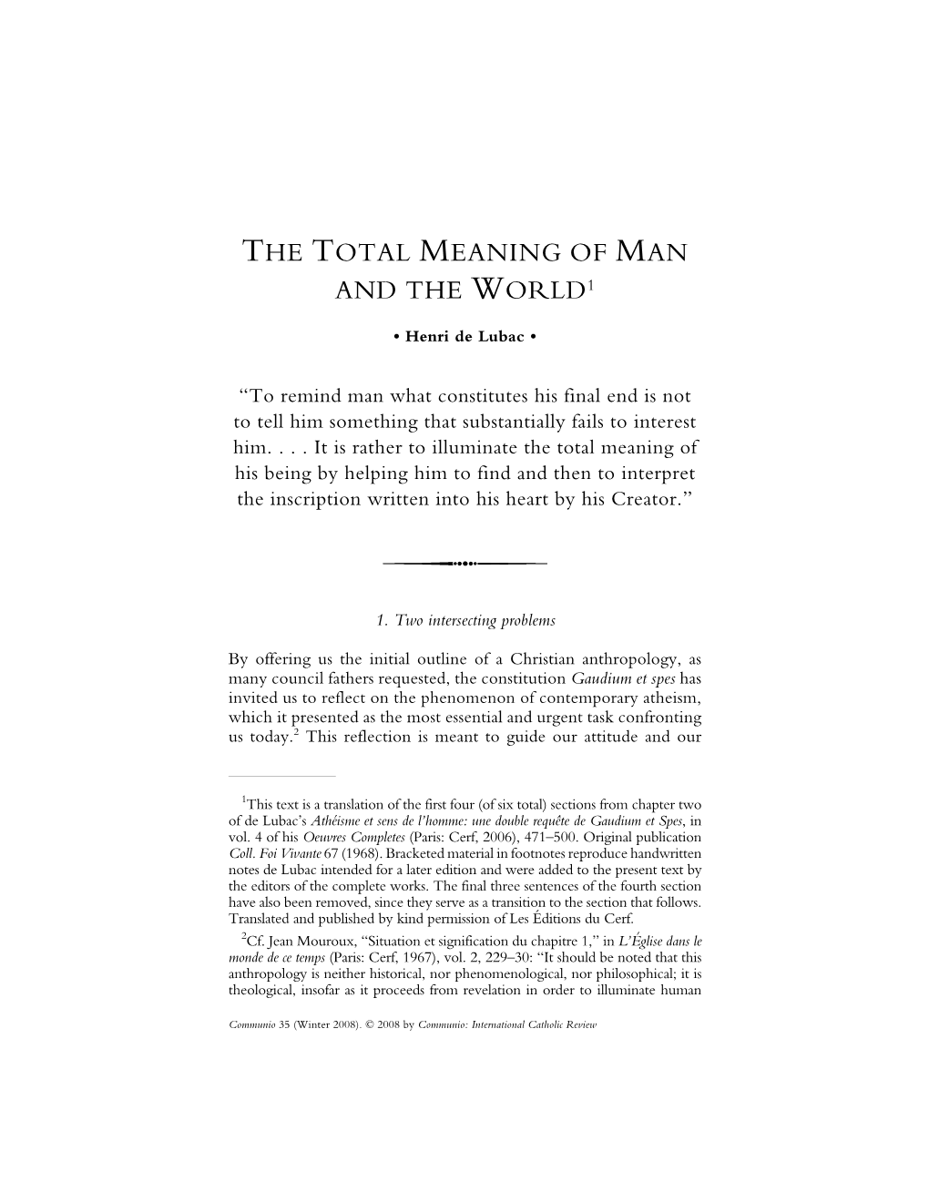 Henri De Lubac. the Total Meaning of Man and the World. Communio 35