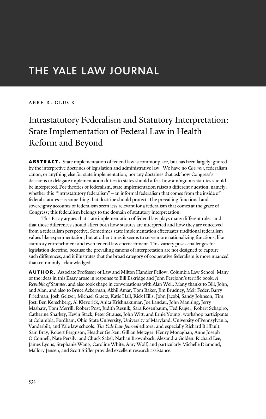 Intrastatutory Federalism and Statutory Interpretation: State Implementation of Federal Law in Health Reform and Beyond Abstract