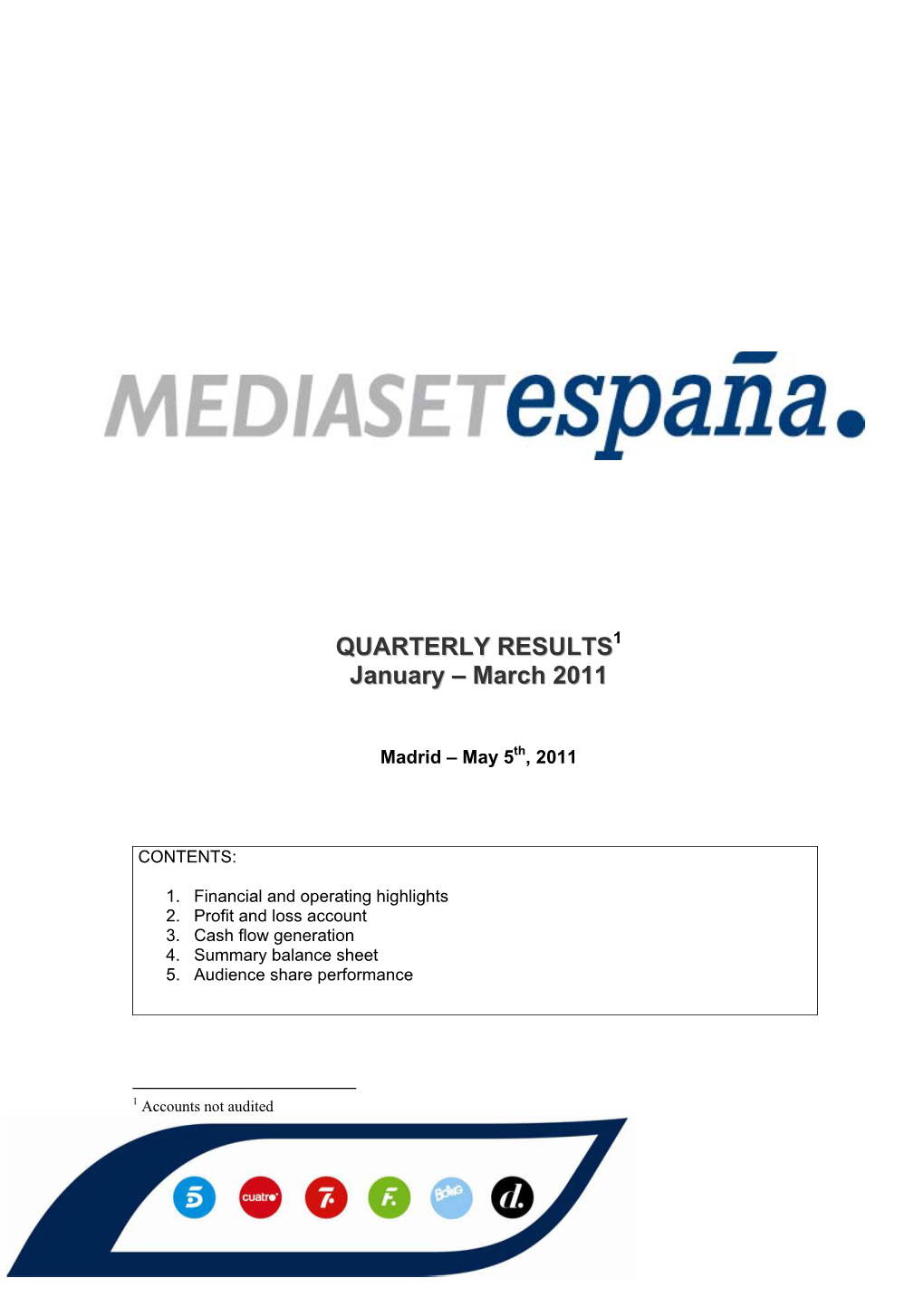 QUARTERLY RESULTS January – March 2011