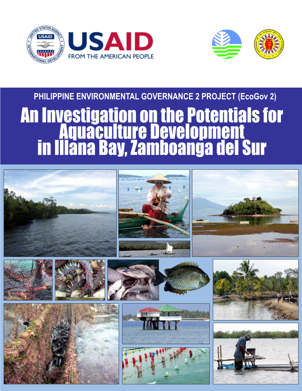 An Investigation on the Potentials for Aquaculture Development in Illana Bay, Zamboanga Del Sur