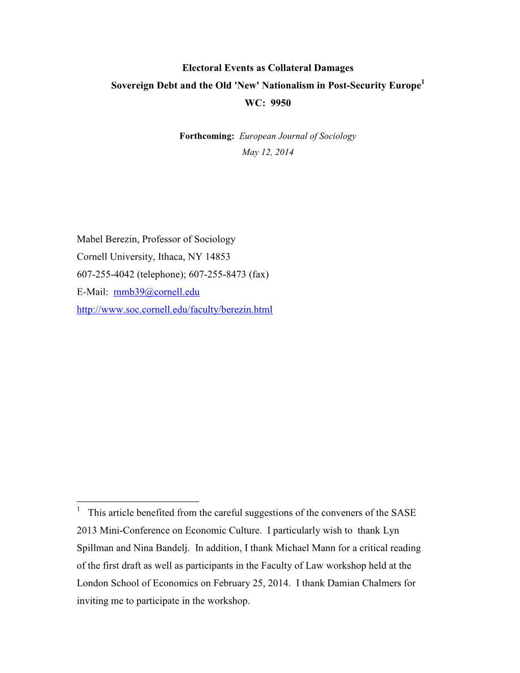 Electoral Events As Collateral Damages Sovereign Debt and the Old 'New' Nationalism in Post-Security Europe 1 WC: 9950